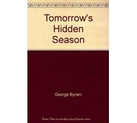 Tomorrow's Hidden Season