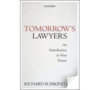 Tomorrow's Lawyers: An Introduction to Your Future.