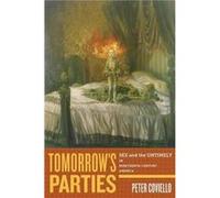 Tomorrows Parties by Peter Coviello Peter Coviello (Auteur)