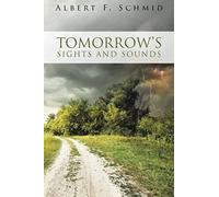 Tomorrow's Sights And Sounds