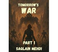 Tomorrow's war: Part 1