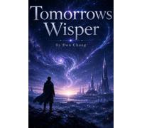 Tomorrows Wisper: 12 Sci-Fi Short Stories
