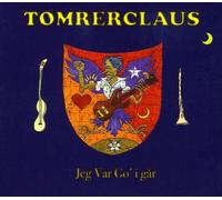 TOMRERCLAUS – Jeg Var Go'i Gar – CD – Import – Karma