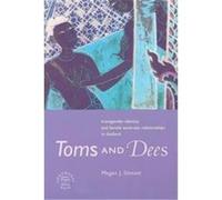 Toms and Dees, Southeast Asia: Politics, Meaning, Memory. Megan Sinnott (Auteur)