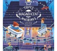 Toms Magnificent Machines by Linda Sarah Inconnu (Auteur)