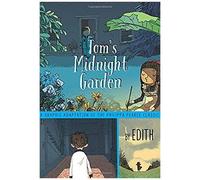 Tom's Midnight Garden Graphic Novel
