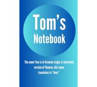 Tom's Notebook