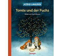 Tomte und der Fuchs [German] by Lindgren, Astrid NEUF