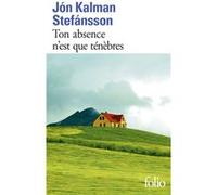 Ton absence n'est que ténèbres