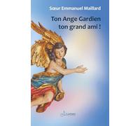 Ton Ange Gardien, ton grand ami !