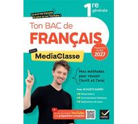 Ton Bac de français avec Media ac 2027 (programme d'oeuvres 2026-2027) Méthodes du bac, sujets corrigés & vidéos - Romain Boussot - Hatier - broché - Scolaire / Universitaire