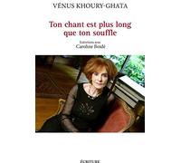 Ton chant est plus long que ton souffle