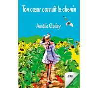 Ton coeur connaît le chemin