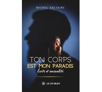 Ton corps est mon paradis
