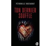 Ton dernier souffle