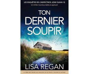 Ton Dernier Soupir: Un thriller incontournable et captivant