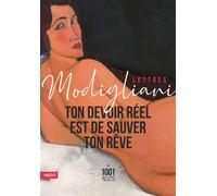 Ton devoir réel est de sauver ton rêve - Amedeo Modigliani - Mille Et Une Nuits - Poche - Essai
