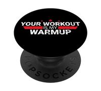 Ton entraînement est Mon échauffement PopSockets PopGrip Adhésif