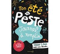 Ton été de Peste: Journal à remplir