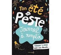 Ton été de Peste: Journal à remplir