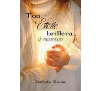 Ton Étoile brillera... à nouveau