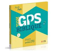 Ton GPS biblique - Andreas Fett - Maison De La Bible - broché - Essai