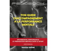 Ton guide d'accompagnement à la performance mentale