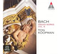 Ton Koopman - Bach : Oeuvres pour orgue Vol.6