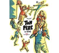 Ton père, ce héros - Didier Tronchet - Delcourt - cartonné - Bande dessinée