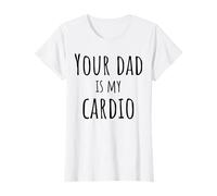 Ton père est drôle pour Mon Cardio T-Shirt