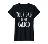 Ton père est drôle pour Mon Cardio T-Shirt