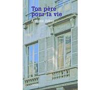 Ton père pour la vie