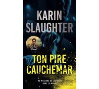 Ton pire cauchemar Une nouvelle enquête de Will Trent, à découvrir sur TF1 ! - Karin Slaughter - Harpercollins - Poche - Roman