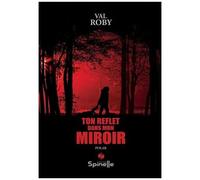 Ton Reflet Dans Mon Miroir