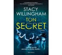 Ton secret - Thriller psychologique Stacy Willingham (Auteur)