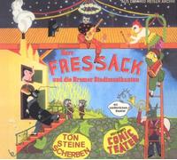 Ton Steine Scherben - Herr Fressack & Die Bremer STA [Import]