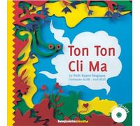 Ton Ton Cli Ma Livre avec 1 CD audio - Christophe Alline - Benjamins Media - Livre CD - Comptine, chant CD