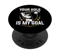 Ton Trou est Mon Objectif PopSockets PopGrip Adhésif