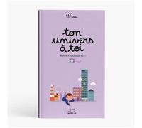 Ton univers à toi Ma Petite Vie (Auteur)