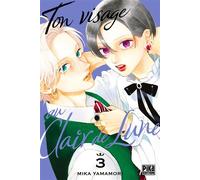 Ton visage au clair de lune T03 - Mika Yamamori - Pika - broché - Manga