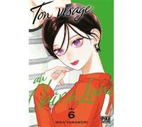Mika Yamamori – Ton visage au clair de lune – Tome 6 – Pika Edition – Broché