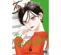 Mika Yamamori – Ton visage au clair de lune – Tome 6 – Pika Edition – Broché
