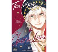 Ton visage au clair de lune T09 Edition collector - Mika Yamamori - Pika - broché - Manga