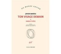 Javier Marias – Ton Visage Demain – Tome 2 : Danse et rêve – Broché