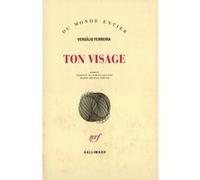 Ton visage - Vergilio Ferreira - Gallimard - broché - Livre