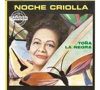 Tona La Negra - Noche Criolla y Otros Exitos