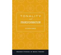 TONALITY AND TRANSFORMATION