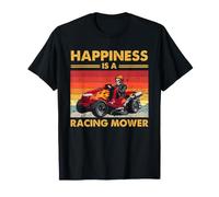 Tondeuse à Gazon de Course Humour Le Bonheur est Une Tondeuse de Course T-Shirt