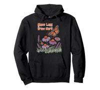 Tondez Moins, Faites Pousser Plus de Papillons et de Fleurs Sweat à Capuche