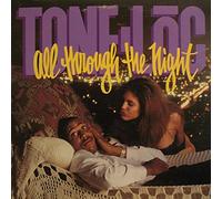 Tone Loc - All Through The Night/Pimp Without